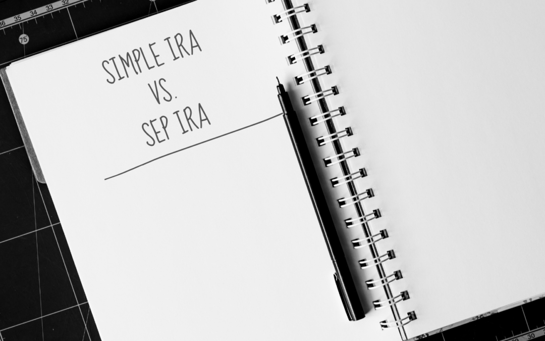 SIMPLE IRA vs. SEP IRA